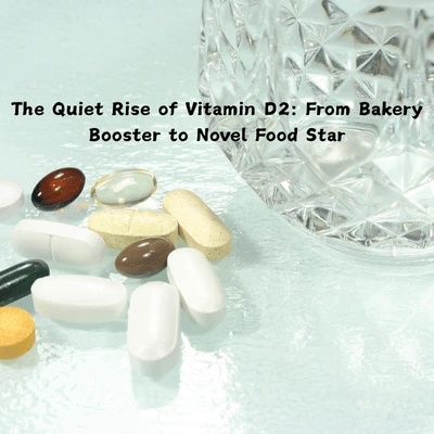 La montée silencieuse de la vitamine D2: du booster de boulangerie à la nouve...